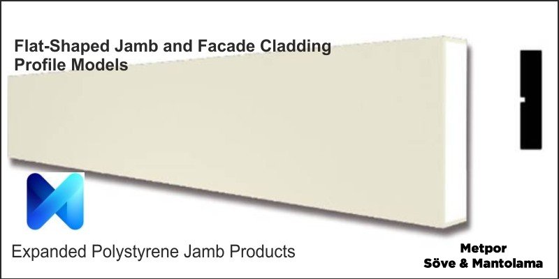 Flat-Shaped Jamb and Facade Cladding Profile Models